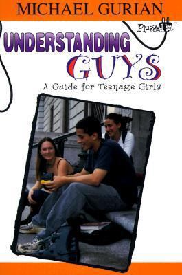 Understanding Guys: A Guide for Teenage Girls 0843174757 Book Cover