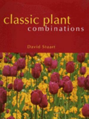 Classic Plant Combinations 1850299943 Book Cover