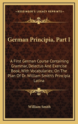 German Principia, Part I: A First German Course... 1163543411 Book Cover
