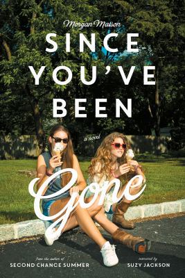 Since You've Been Gone, Unabridged CDs 1490620893 Book Cover