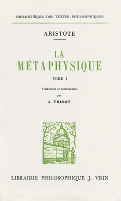 Aristote: La Metaphysique [French] 2711600130 Book Cover