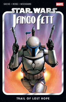 Star Wars: Jango Fett - Trail of Lost Hope 1302958674 Book Cover