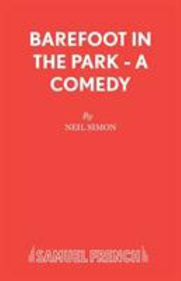 Barefoot in the Park (Acting Edition S.) B006J5LOD2 Book Cover
