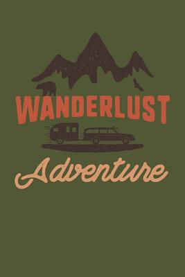 Wanderlust Adventure 1095382063 Book Cover