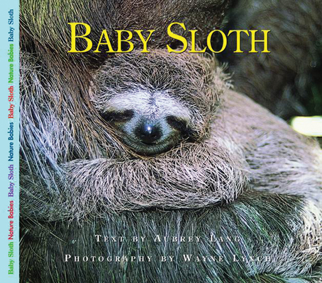 Baby Sloth 1550418270 Book Cover