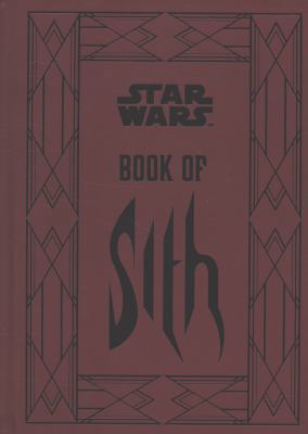 Star Wars - Book of Sith: Secrets from the Dark... 178116617X Book Cover