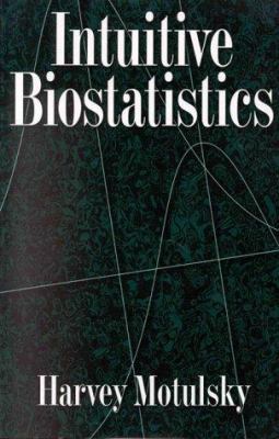 Intuitive Biostatistics 0195086074 Book Cover