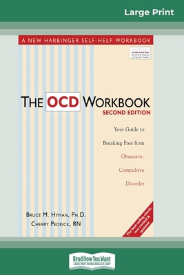 The OCD Workbook: 2nd Edition: Your Guide to Br... [Large Print] 0369307771 Book Cover