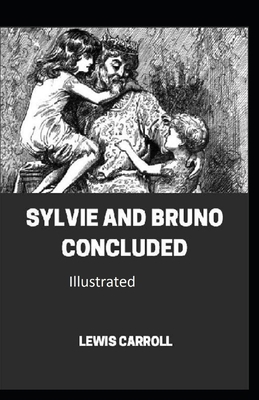 Sylvie And Bruno Concluded Illustrated Book Cover