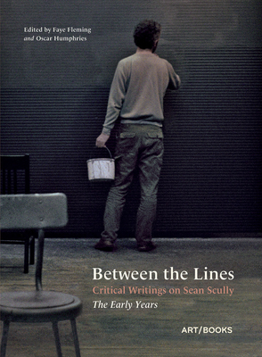 Between the Lines: Critical Writings on Sean Sc... 1908970561 Book Cover