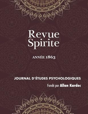 Revue Spirite (Année 1863): le spiritisme en Al... [French] 178894156X Book Cover