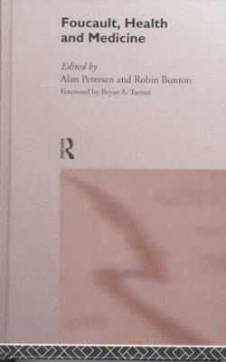 Foucault, Health and Medicine 0415151783 Book Cover