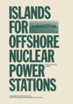 Islands for Offshore Nuclear Power Stations 0860103730 Book Cover