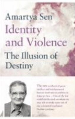 Identity and Violence: The Illusion of Destiny.... B01BIT9ZPW Book Cover