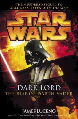 Dark Lord: The Rise of Darth Vadar 0345477324 Book Cover