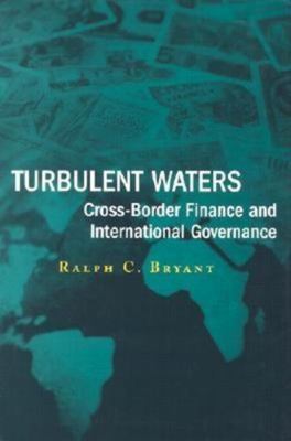 Turbulent Waters: Cross-Border Finance and Inte... 0815700725 Book Cover