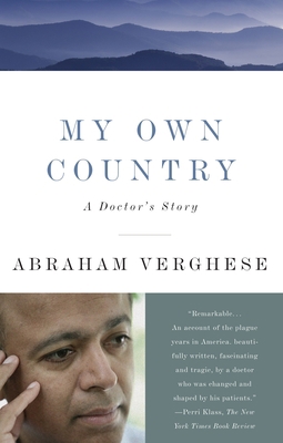 My Own Country: A Doctor's Story 0679752927 Book Cover