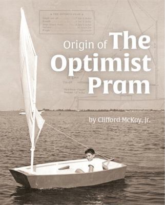 Origin of the Optimist Pram