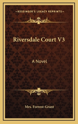 Riversdale Court V3 1163546402 Book Cover