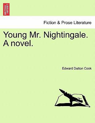 Young Mr. Nightingale. a Novel. 1241392722 Book Cover