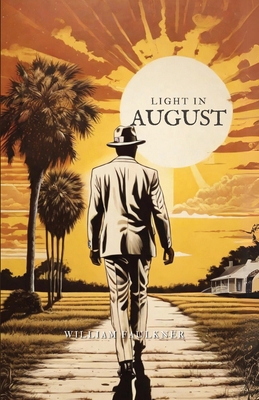 Light in August 9355278608 Book Cover