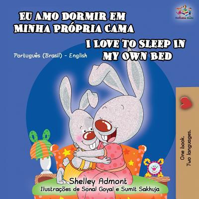 I Love to Sleep in My Own Bed: Portuguese Engli... [Portuguese] 1525913379 Book Cover