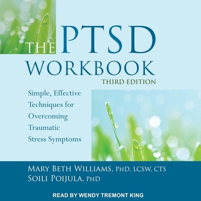 The Ptsd Workbook, Third Edition: Simple, Effec... B0BX5MBK65 Book Cover