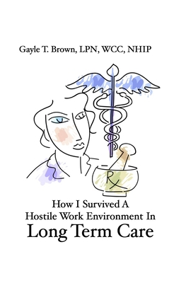 How I Survived A Hostile Work Environment In Lo... B0915V5Q57 Book Cover