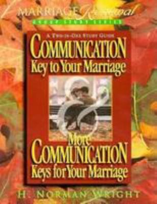 Communication: Key to Your Marriage 0830717129 Book Cover