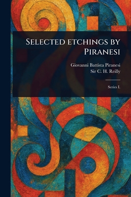 Selected Etchings by Piranesi 1023454351 Book Cover