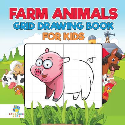 Farm Animals Grid Drawing Book for Kids 1645216306 Book Cover