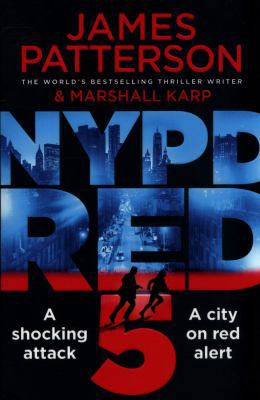NYPD Red 5: A shocking attack. A killer with a ... 1784753750 Book Cover