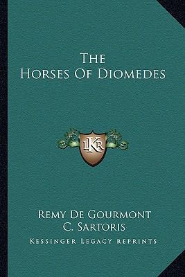 The Horses Of Diomedes 1163172677 Book Cover