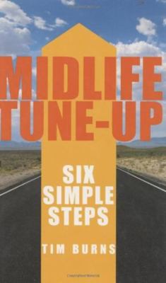 Midlife Tune-Up: Six Simple Steps 1589803965 Book Cover