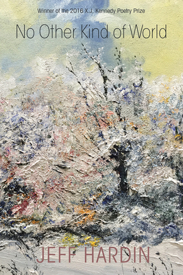 No Other Kind of World: Poems 168003135X Book Cover