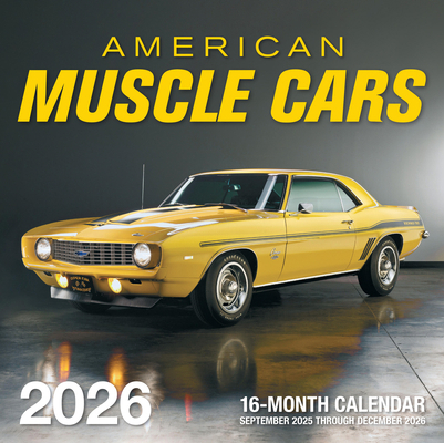 American Muscle Cars 2026: 16-Month Calendar--S... 076039718X Book Cover