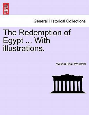 The Redemption of Egypt ... with Illustrations. 124149200X Book Cover