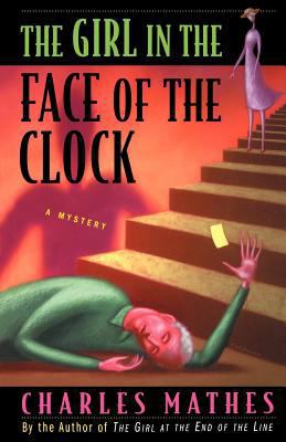 The Girl in the Face of the Clock: A Mystery 1250012279 Book Cover