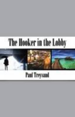 The Hooker in the Lobby 0957425260 Book Cover