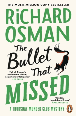 The Bullet That Missed: (The Thursday Murder Cl... 0241992389 Book Cover