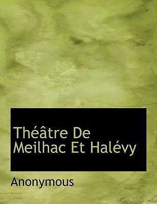 Th Tre de Meilhac Et Hal Vy [Large Print] 1116028522 Book Cover