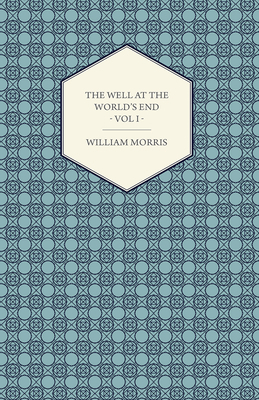 The Well at the World's End - A Tale - Book I: ... 1406793167 Book Cover