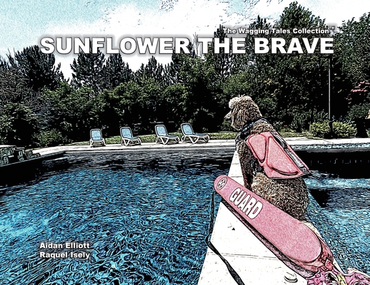 Sunflower The Brave 1736258109 Book Cover