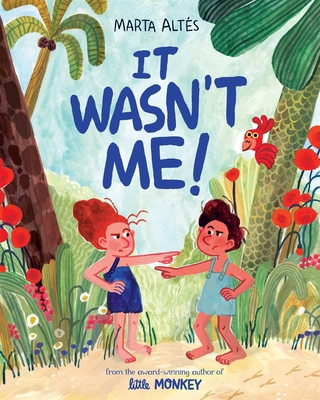 It Wasn't Me! 1529020905 Book Cover