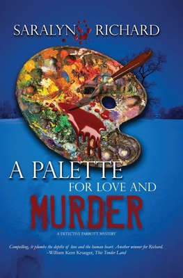 A Palette for Love and Murder: A Detective Parr... 1644372045 Book Cover