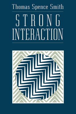Strong Interaction 0226764141 Book Cover