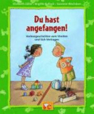 Du hast angefangen! [German] 3770759621 Book Cover