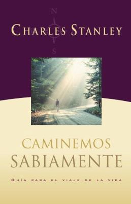 Caminemos Sabiamente [Spanish] 0881137200 Book Cover