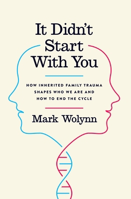 It Didn't Start with You: How Inherited Family ... 1101980362 Book Cover