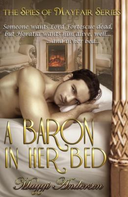 A Baron in Her Bed (The Spies of Mayfair) 1908483342 Book Cover